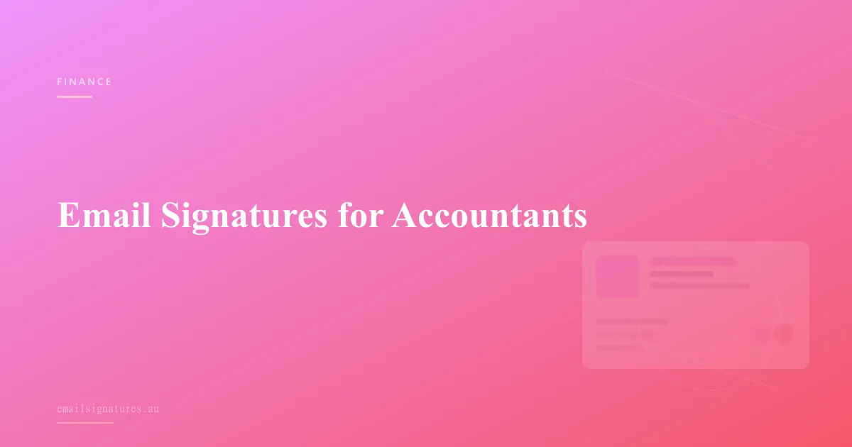 Professional email signature examples and tips for accountants and finance professionals