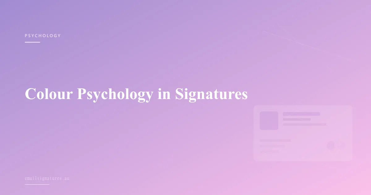 Understanding colour psychology in email signature design for better branding