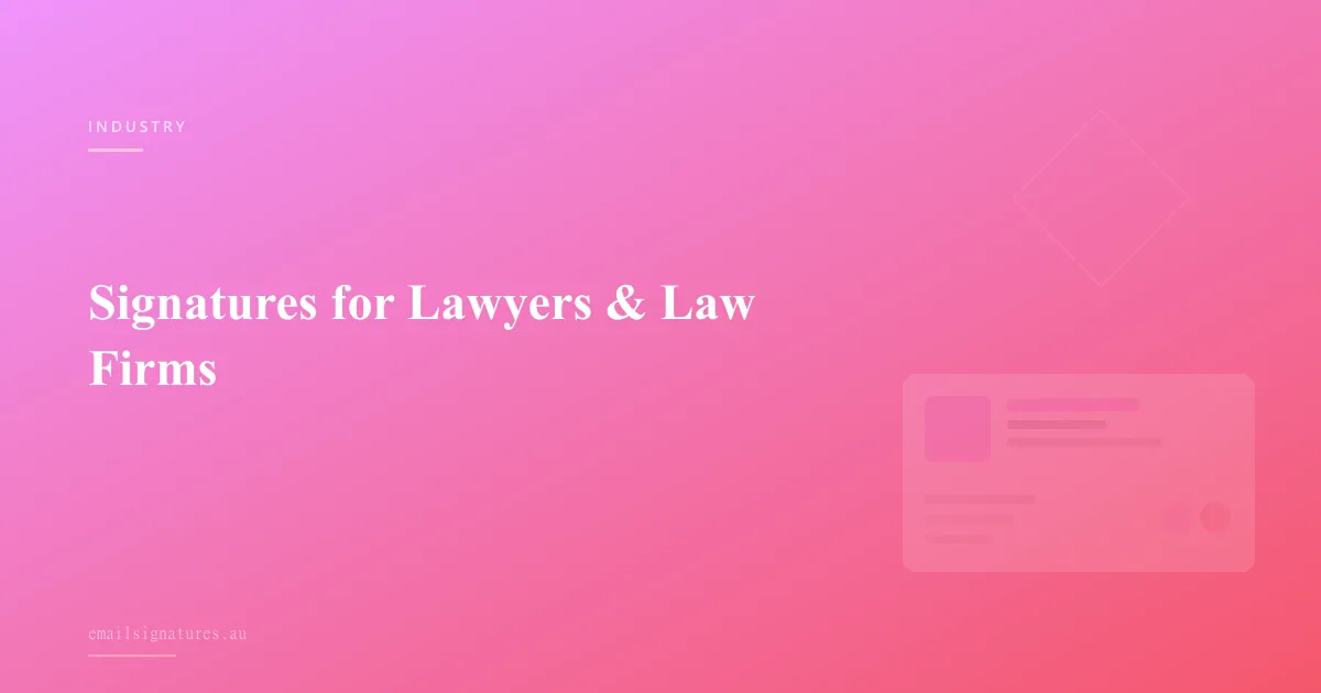 Professional email signatures for lawyers, solicitors and law firms