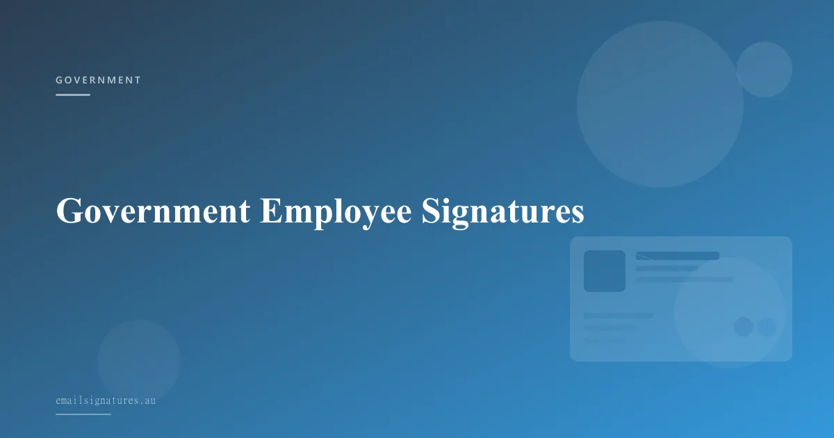 Email signature guidelines and templates for government employees in Australia
