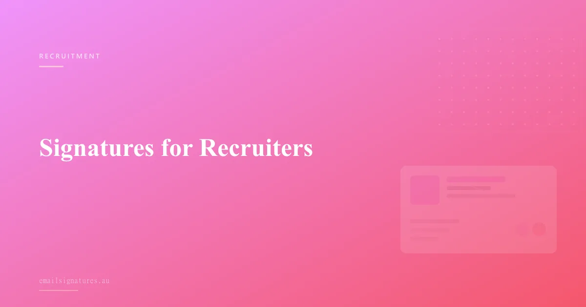 Email signature templates and tips for recruiters and HR professionals