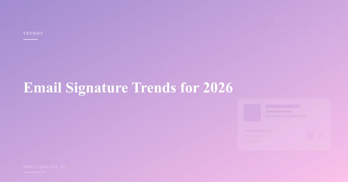 Top email signature design trends and innovations for 2026