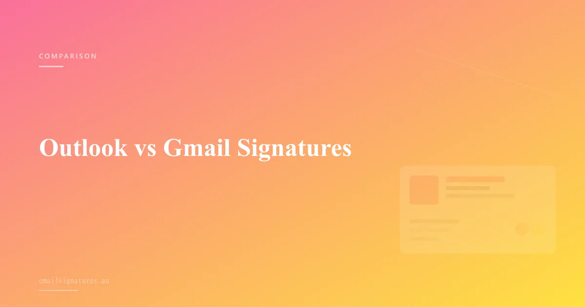 Detailed comparison of Outlook vs Gmail email signature features and setup