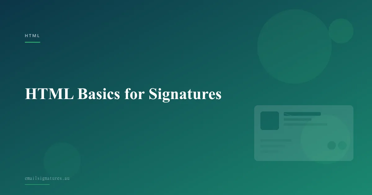 HTML coding basics for creating custom email signatures from scratch