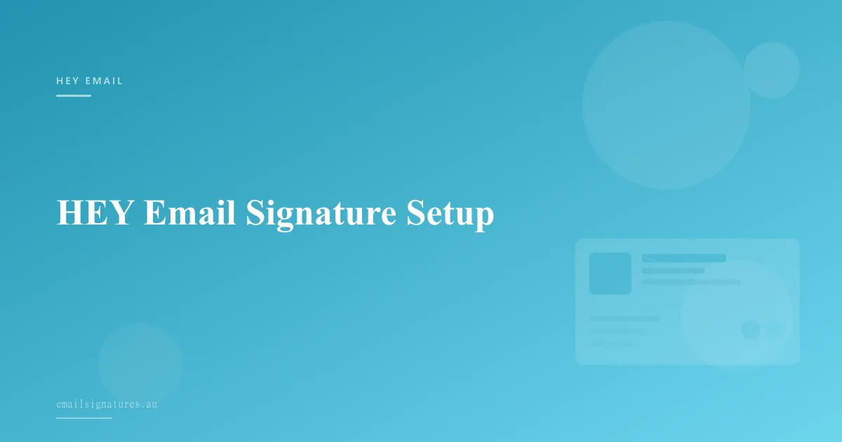 Setting up your email signature in HEY email by Basecamp